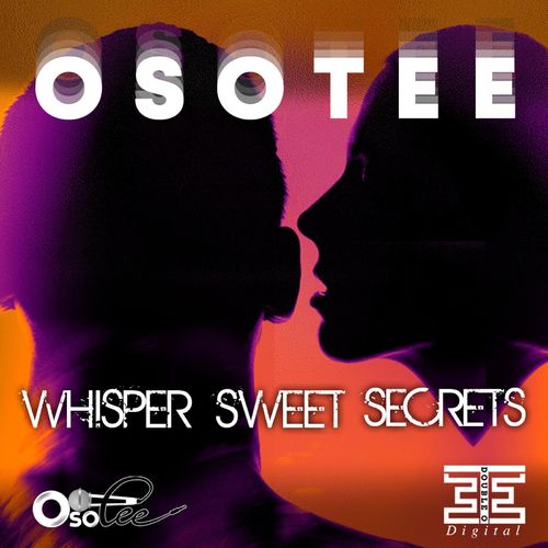 Osotee - Whisper Sweet Secrets / Baainar Digital
