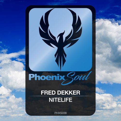 Fred Dekker - Nitelife / Phoenix Soul