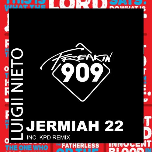 Luigii Nieto - Jeremiah 22 / Freakin909