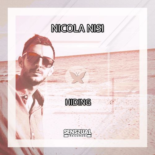 Nicola Nisi - Hiding / Senssual Records