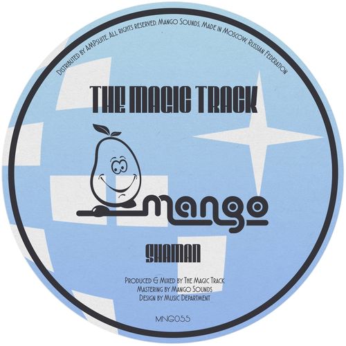The Magic Track - Shaman / Mango Sounds