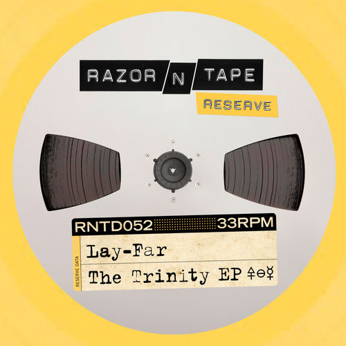 Lay-Far - The Trinity EP / Razor-N-Tape Digital