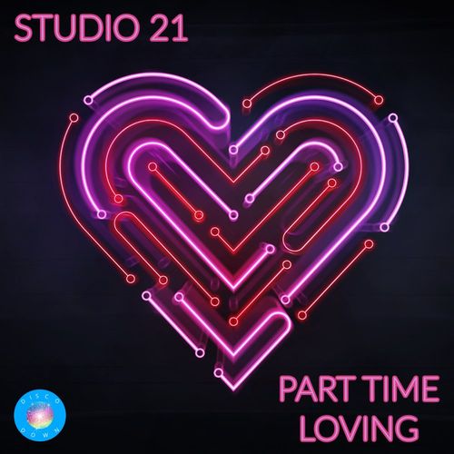Studio 21 - Part Time Loving / Disco Down