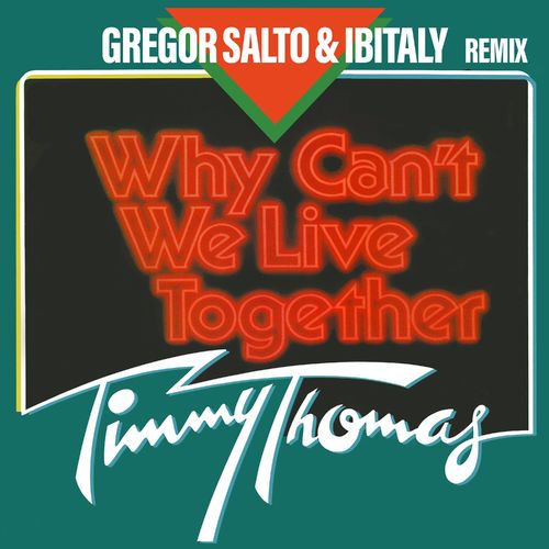 Timmy Thomas - Why Can't We Live Together (Gregor Salto & Ibitaly Remix) / High Fashion Music