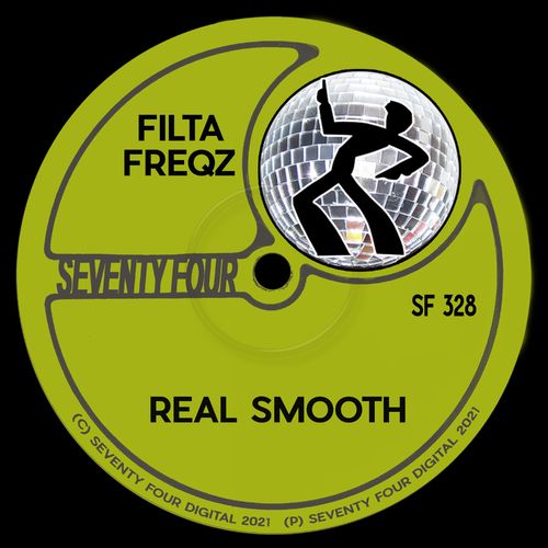 Filta Freqz - Real Smooth / Seventy Four Digital