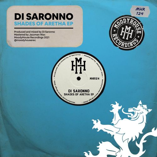 Di Saronno - Shades Of Aretha EP / MoodyHouse Recordings
