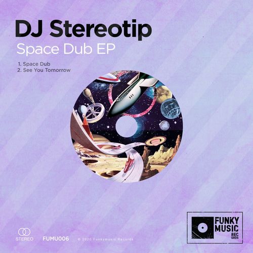 DJ Stereotip - Space Dub EP / Funkymusic records