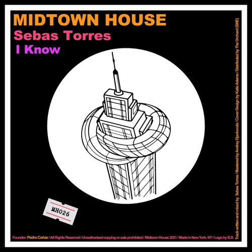 Sebas Torres - I Know / Midtown House