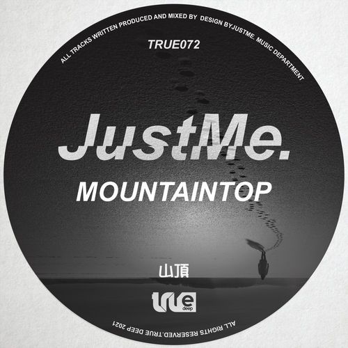 JustMe. - Mountaintop / True Deep