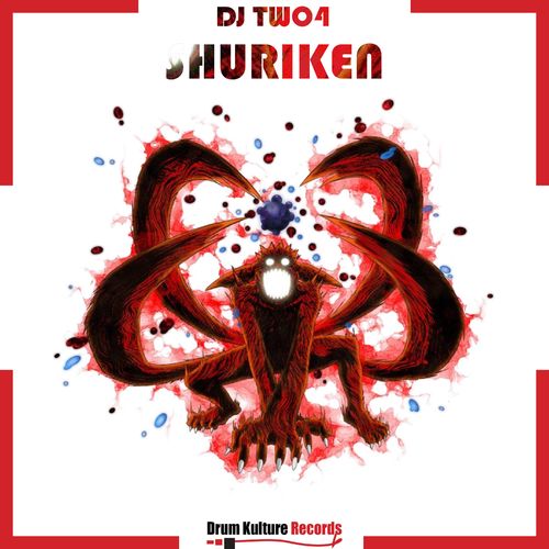 DJ Two4 - Shuriken / Drum Kulture Records