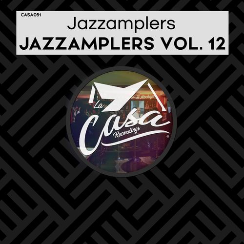 Jazzamplers - Jazzamplers, Vol. 12 / La Casa Recordings