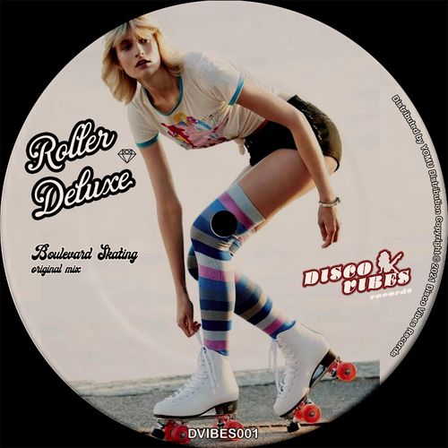 Roller Deluxe - Boulevard Skating / Disco Vibes Records