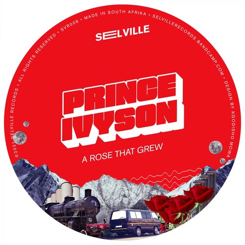 Prince Ivyson - A Rose That Grew / Selville Records