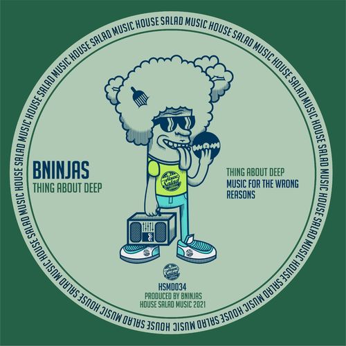 BNinjas - Thing About Deep / House Salad Music