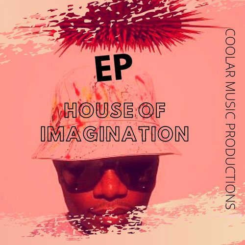 Coolar - House of Imagination / Coolar Music Productions