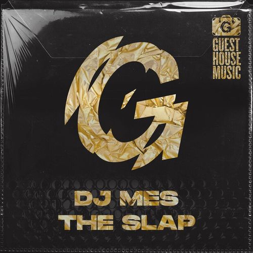 DJ Mes - The Slap / Guesthouse Music