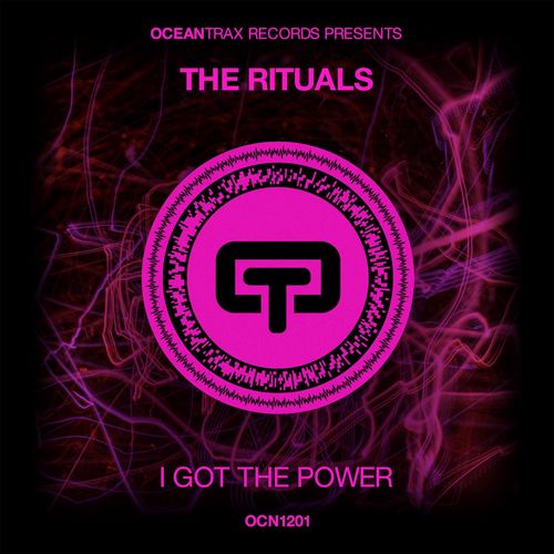 The Rituals - I Got The Power / Ocean Trax