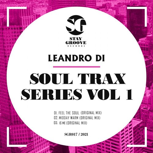 Leandro Di - Soul Trax Series Vol 1 / Stay Groove Records
