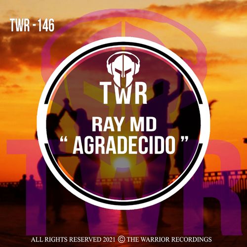 Ray MD - Agradecido / The Warrior Recordings
