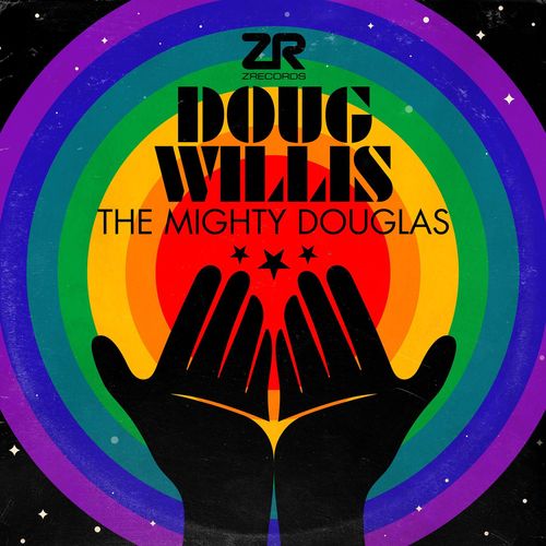 Doug Willis - The Mighty Douglas (Doug's Godbizniss Mix) / Z Records