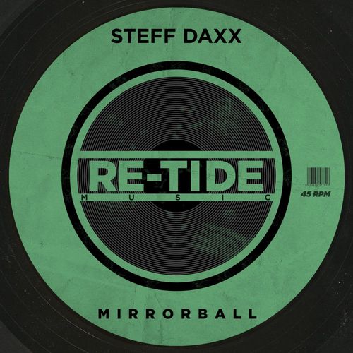Steff Daxx - Mirrorball / Re-Tide Music