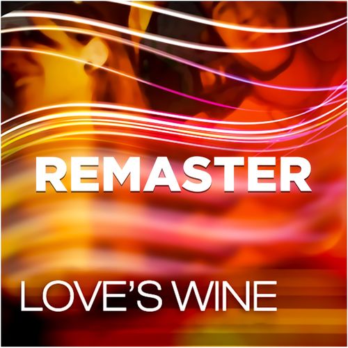 Castillo & Face & Jennifer Perryman - Love's Wine (Remaster 2021) / 3345 Music