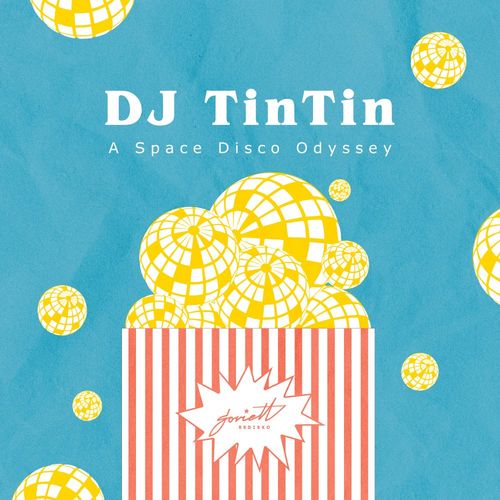 Dj TinTin - A Space Disco Odyssey / Soviett Redisko