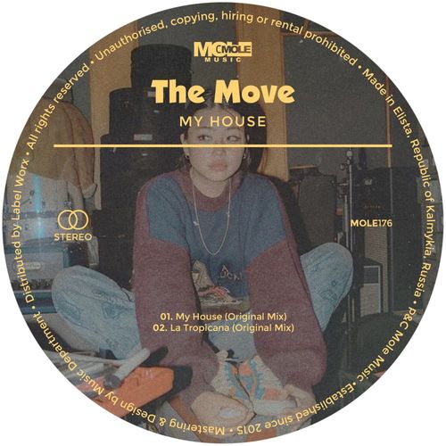 The Move - My House / Mole Music