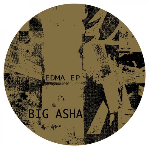 Big Asha - EDMA EP / Sound-Exhibitions-Records