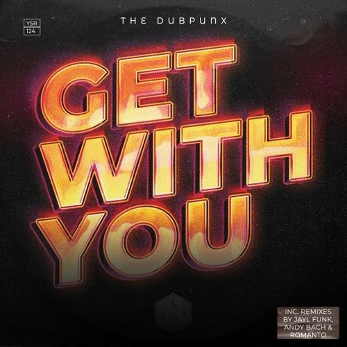 The Dubpunx - Get with You / Young Society Records