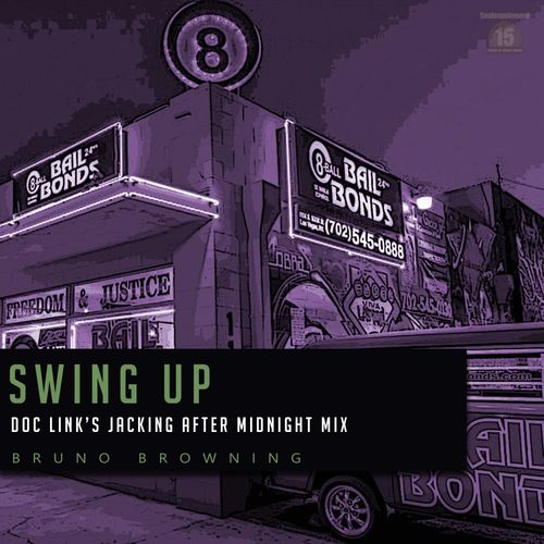 Bruno Browning - Swing Up (Doc Link's Jacking After Midnight Mix) / Soulsupplement Records