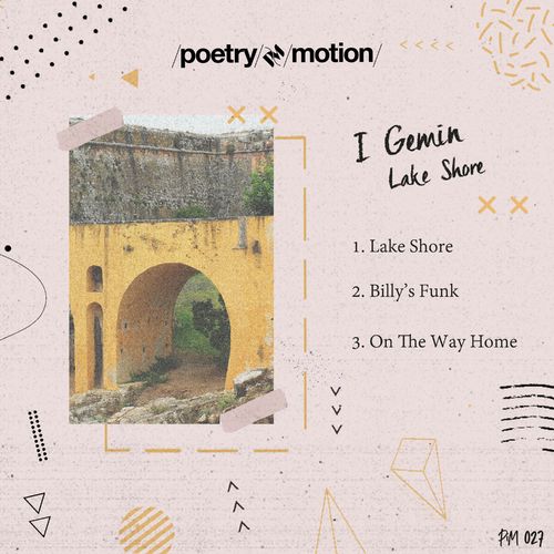 I Gemin - Lake Shore / Poetry in Motion