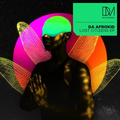 Da Afrokid - Lost Citizens EP / DM.Recordings