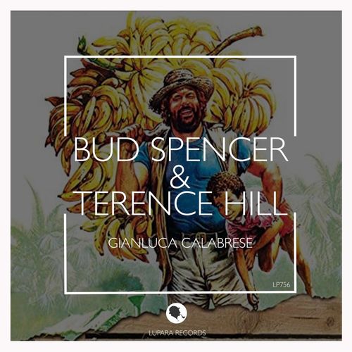 Gianluca Calabrese - Bud Spencer & Terence Hill / Lupara Records