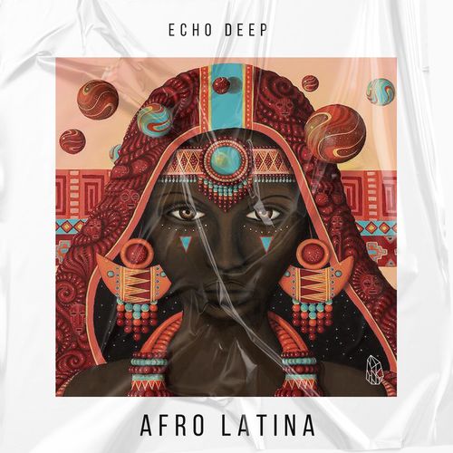Echo Deep - Afro Latina / Blaq Diamond Boyz Music