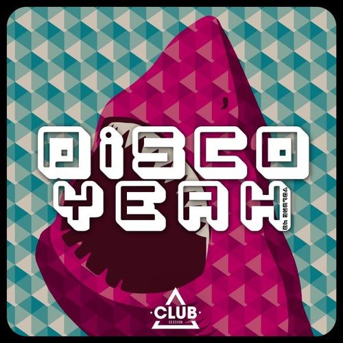 VA - Disco Yeah!, Vol. 43 / Club Session