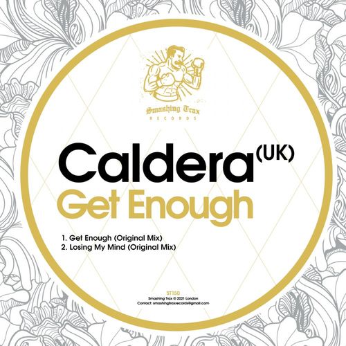 Caldera (UK) - Get Enough / Smashing Trax Records