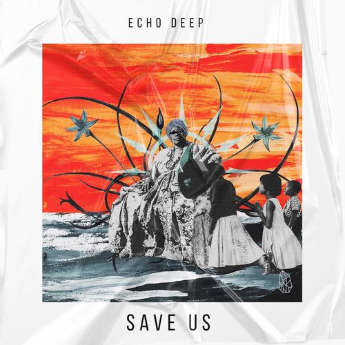 Echo Deep - Save Us / Blaq Diamond Boyz Music