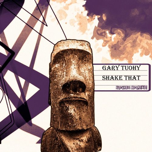 Gary Tuohy - Shake That / Blockhead Recordings