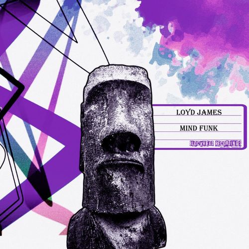 Loyd James - Mind Funk / Blockhead Recordings
