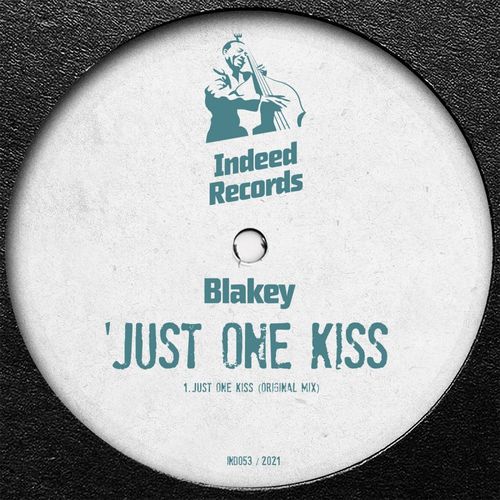 Blakey - Just One Kiss / Indeed Records