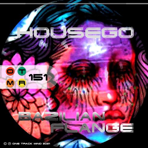 Housego - Brazillian Flange / One Track Mind