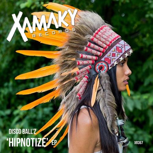 Disco Ball'z - Hipnotize / Xamaky Records