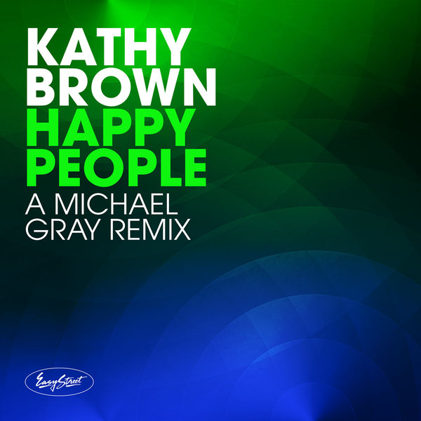 Kathy Brown - Happy People / Easy Street