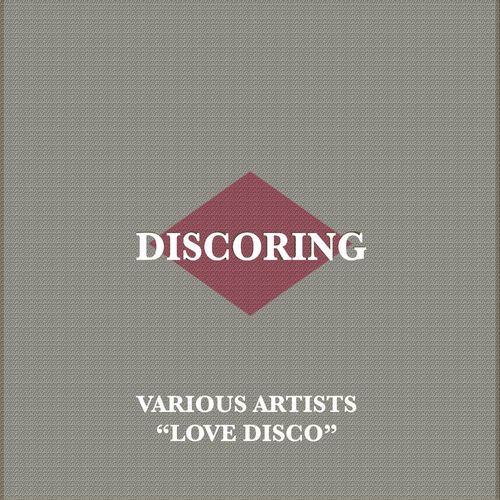 VA - Love Disco / Discoring