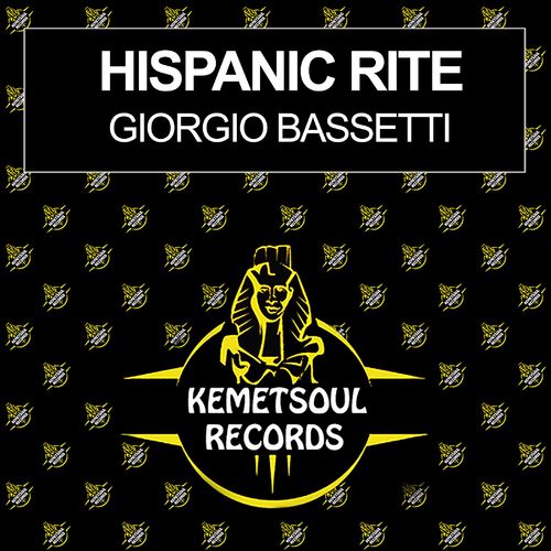 Giorgio Bassetti - Hispanic Rite / Kemet Soul Records