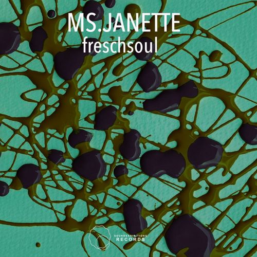 Ms. Janette - Freschsoul / Sound-Exhibitions-Records