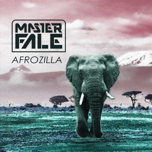 Master Fale - Afrozilla / Master Fale Music