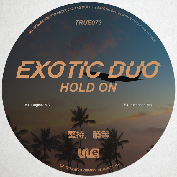 Exotic Duo - Hold On / True Deep