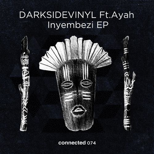 Darksidevinyl - Inyembezi EP / Connected